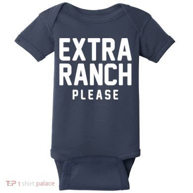 Extra Ranch Please Baby Bodysuit