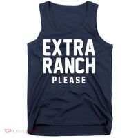 Extra Ranch Please Tank Top thumb 0