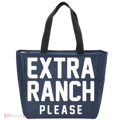 Extra Ranch Please Tote Bag