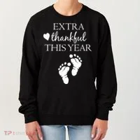 Extra Thankful This Year Pregnancy Women's Sweatshirt thumb 0