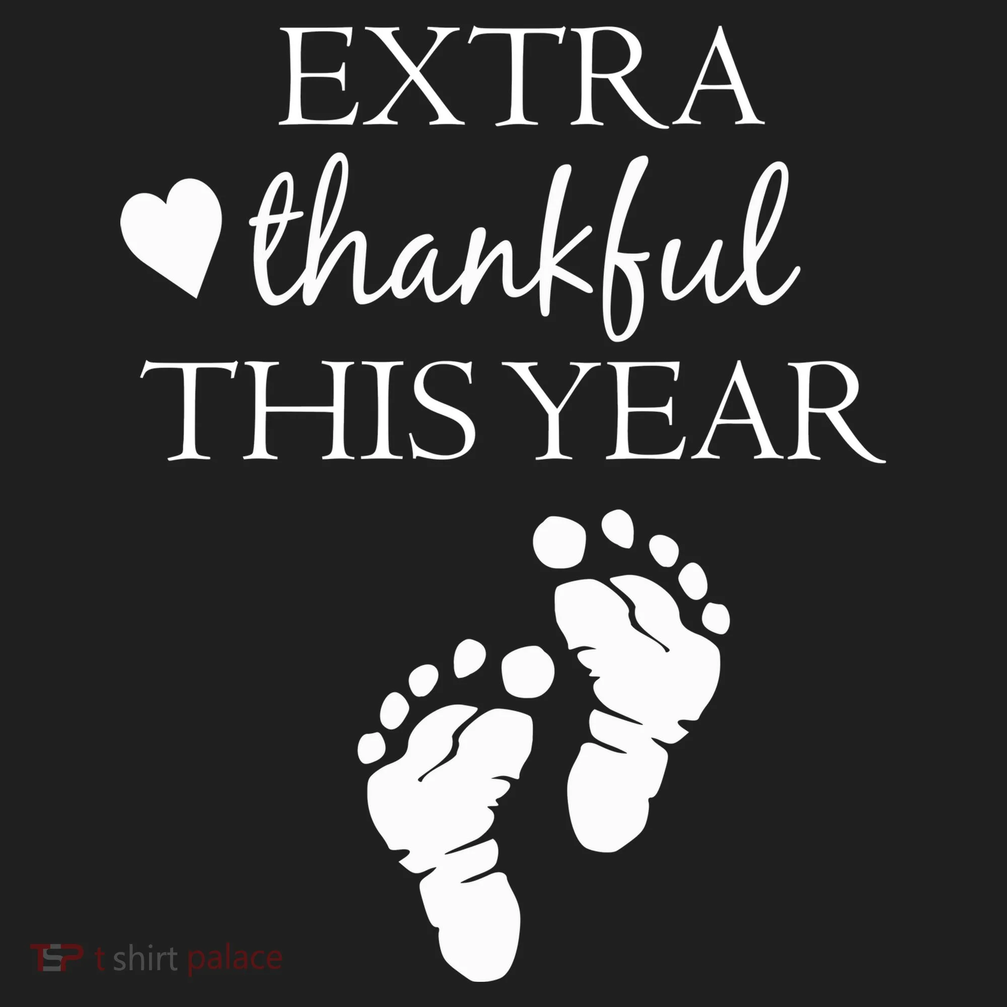 Extra Thankful This Year Pregnancy Women's Sweatshirt