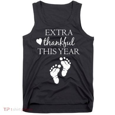 Extra Thankful This Year Pregnancy Tank Top