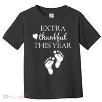 Extra Thankful This Year Pregnancy Toddler T-Shirt thumb 0