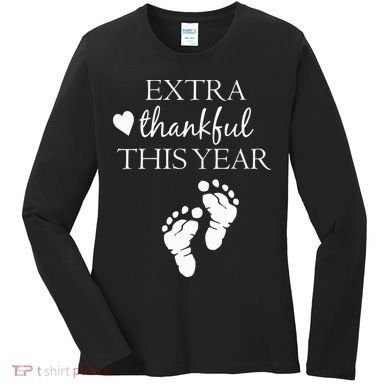 Extra Thankful This Year Pregnancy Women's Long Sleeve Shirt