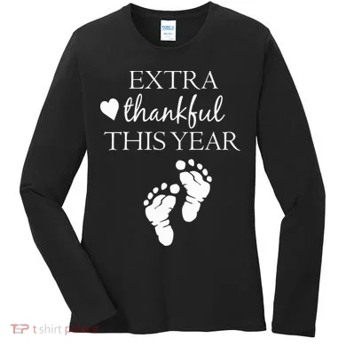 Extra Thankful This Year Pregnancy Women's Long Sleeve Shirt