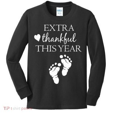 Extra Thankful This Year Pregnancy Kids Long Sleeve Shirt