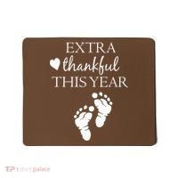 Extra Thankful This Year Pregnancy Mousepad thumb 0