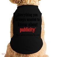 Everything You Always Wanted To Know About Publicity Doggie Tank thumb 0