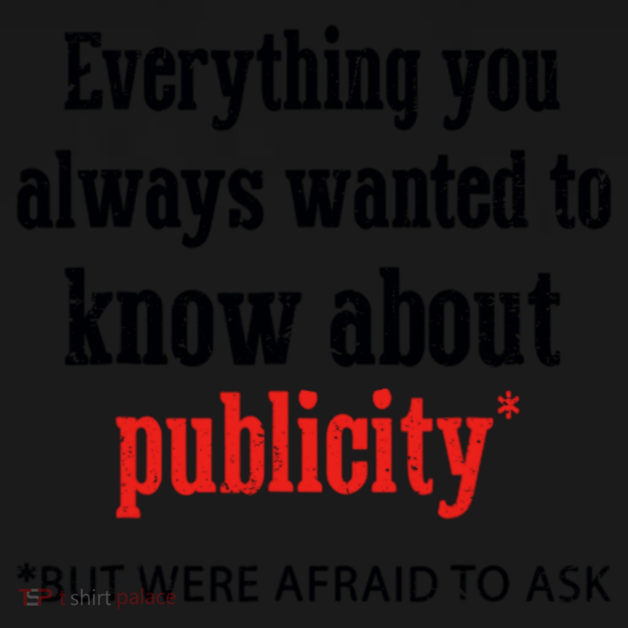 Everything You Always Wanted To Know About Publicity Kids Hoodie