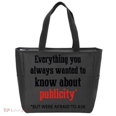 Everything You Always Wanted To Know About Publicity Tote Bag