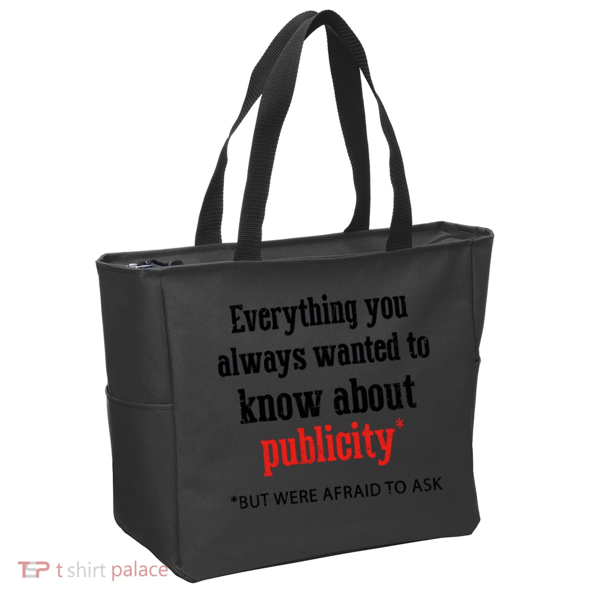Everything You Always Wanted To Know About Publicity Tote Bag