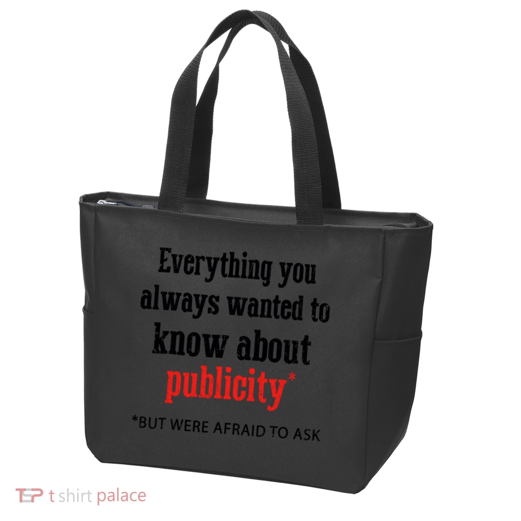 Everything You Always Wanted To Know About Publicity Tote Bag