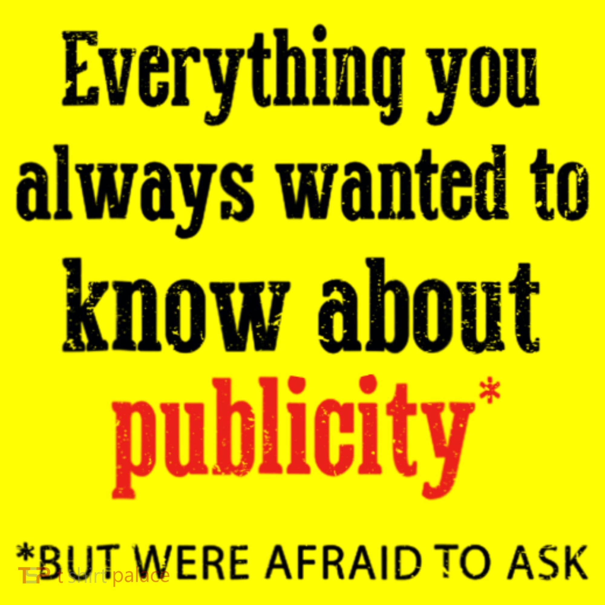 Everything You Always Wanted To Know About Publicity Baby Bodysuit