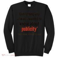 Everything You Always Wanted To Know About Publicity Sweatshirt thumb 0