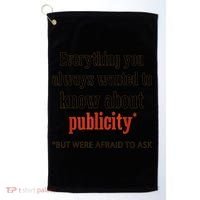 Everything You Always Wanted To Know About Publicity Golf Towel thumb 0
