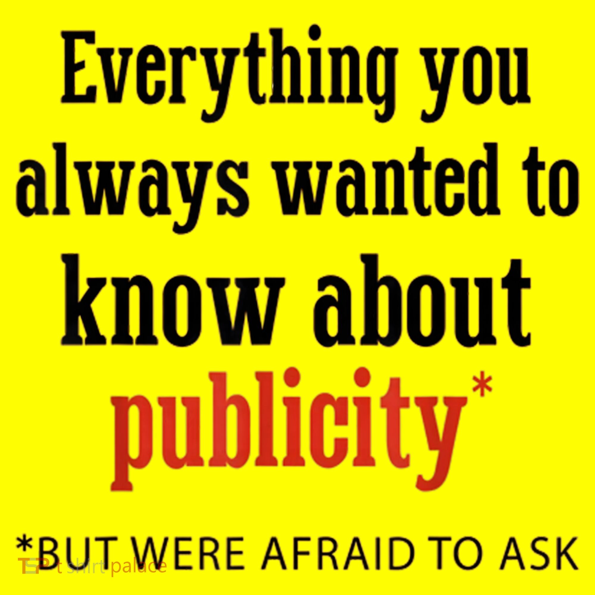 Everything You Always Wanted To Know About Publicity Baby Bodysuit