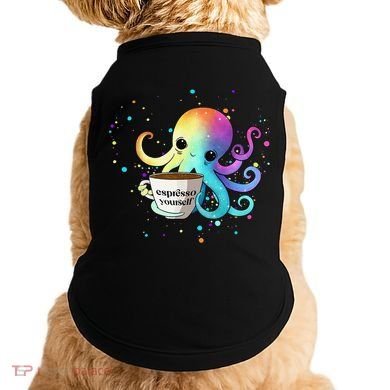 Espresso Yourself Cute Rainbow Octopus Coffee Mug Design Doggie Tank