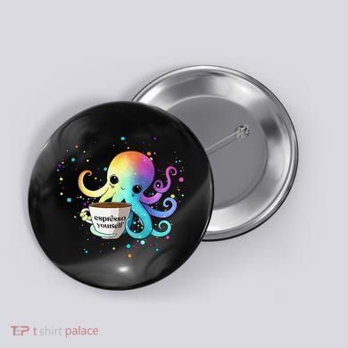 Espresso Yourself Cute Rainbow Octopus Coffee Mug Design Button