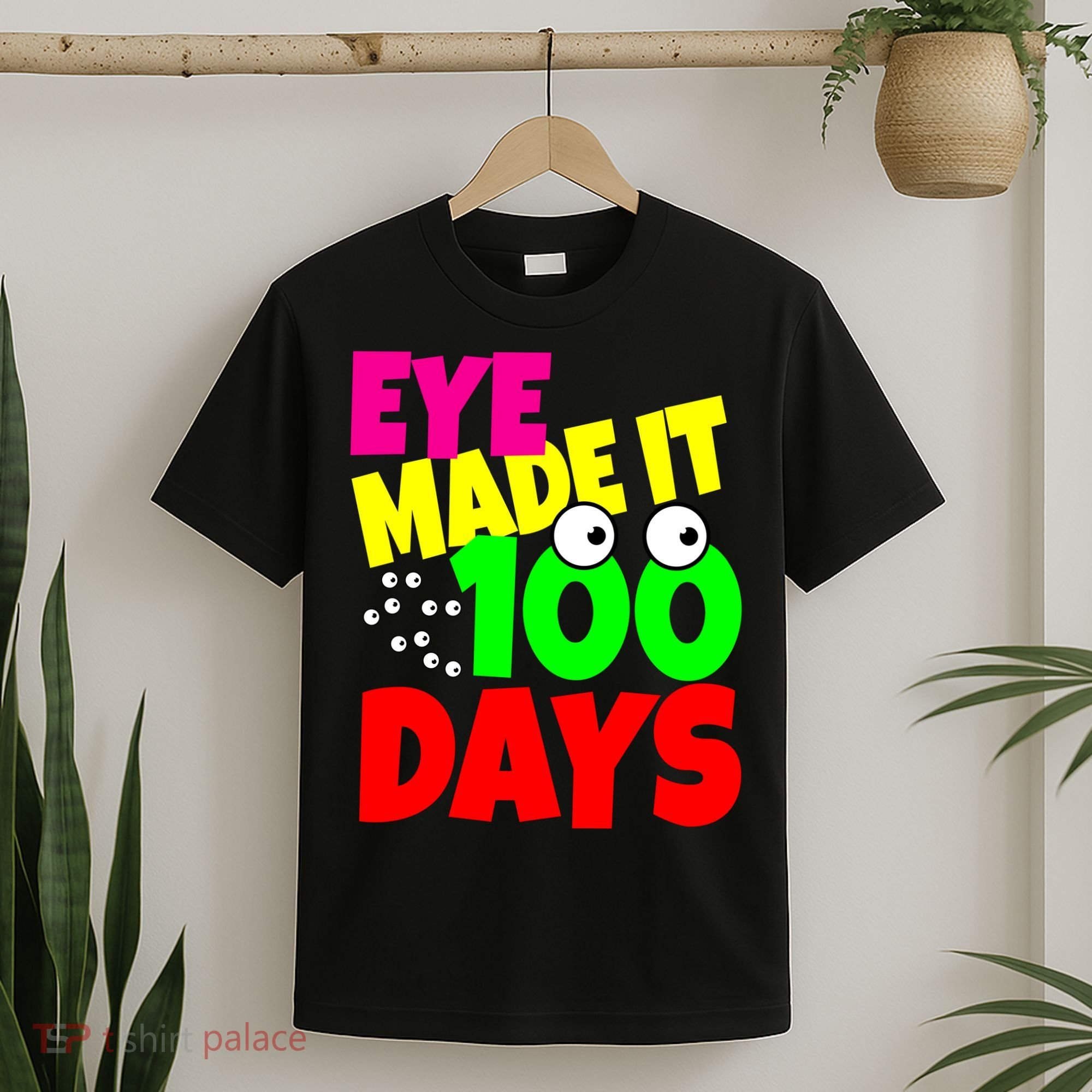 Eye Made It 100 Days Of school T-Shirt