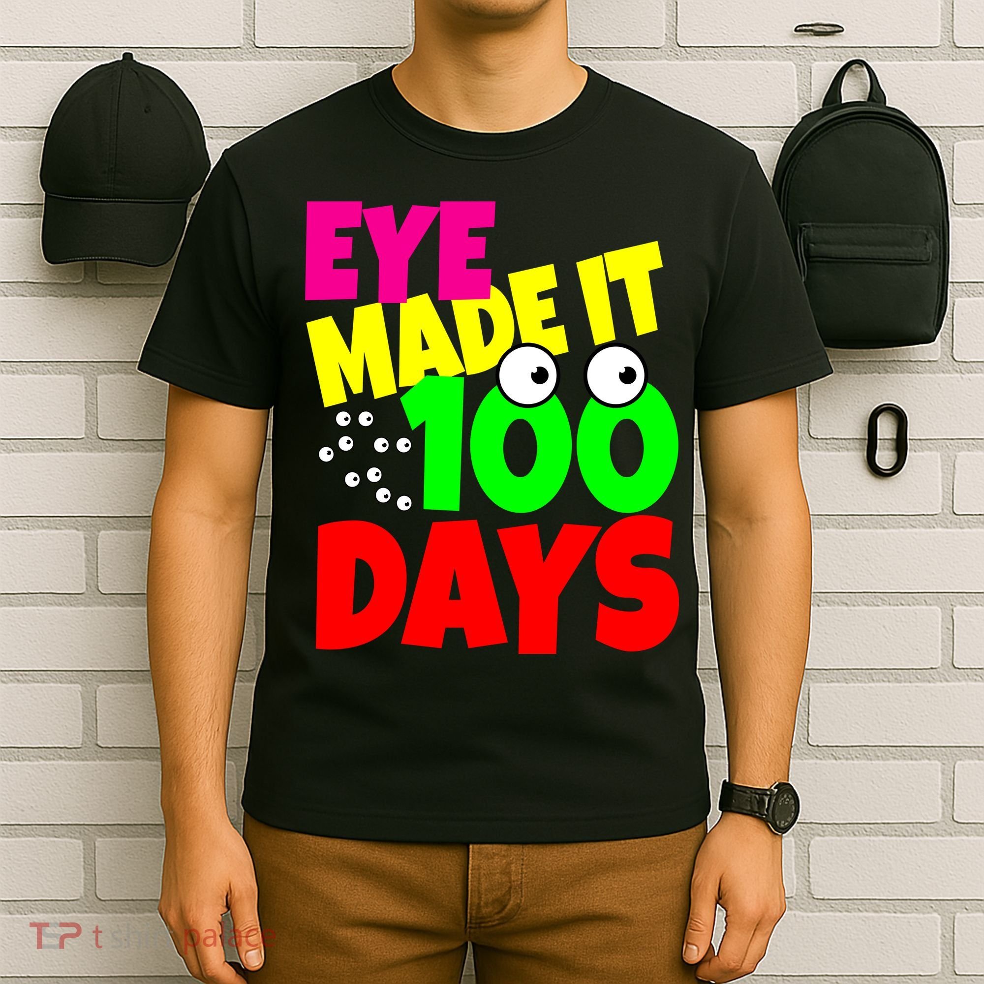 Eye Made It 100 Days Of school T-Shirt