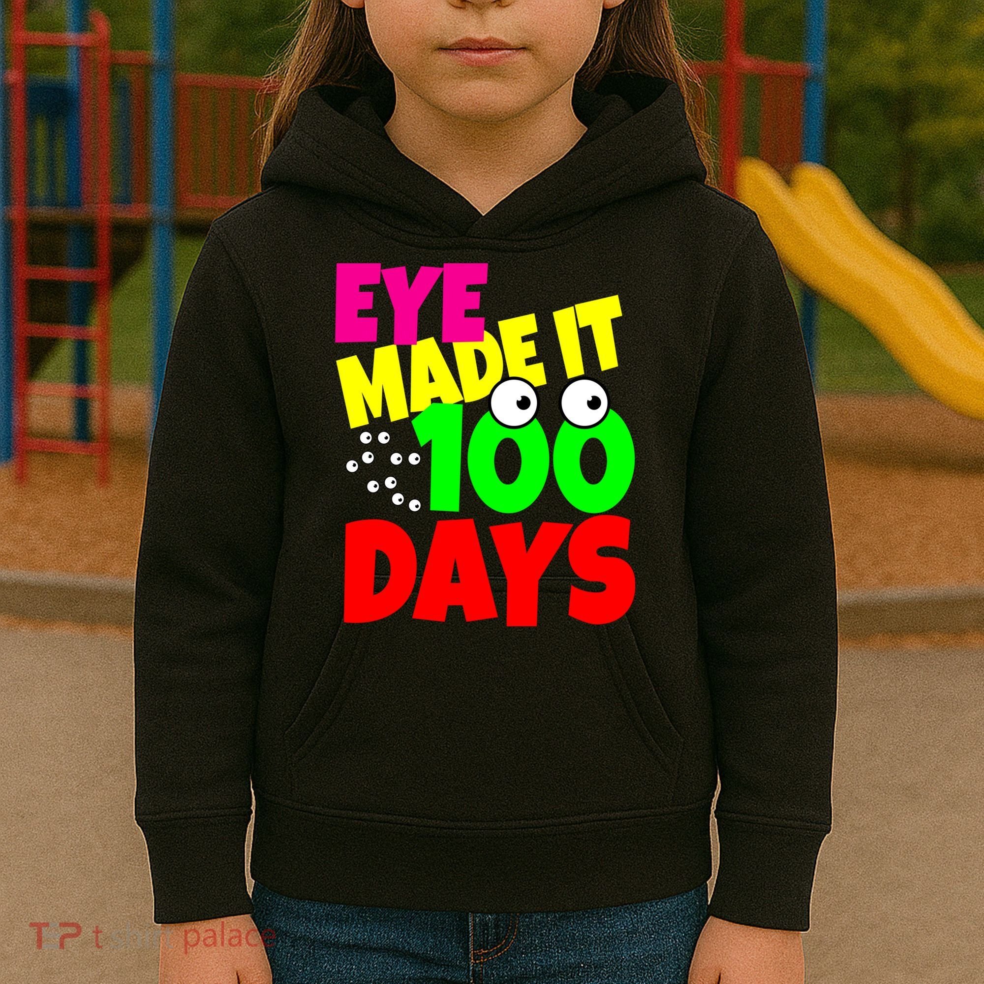 Eye Made It 100 Days Of school Kids Hoodie