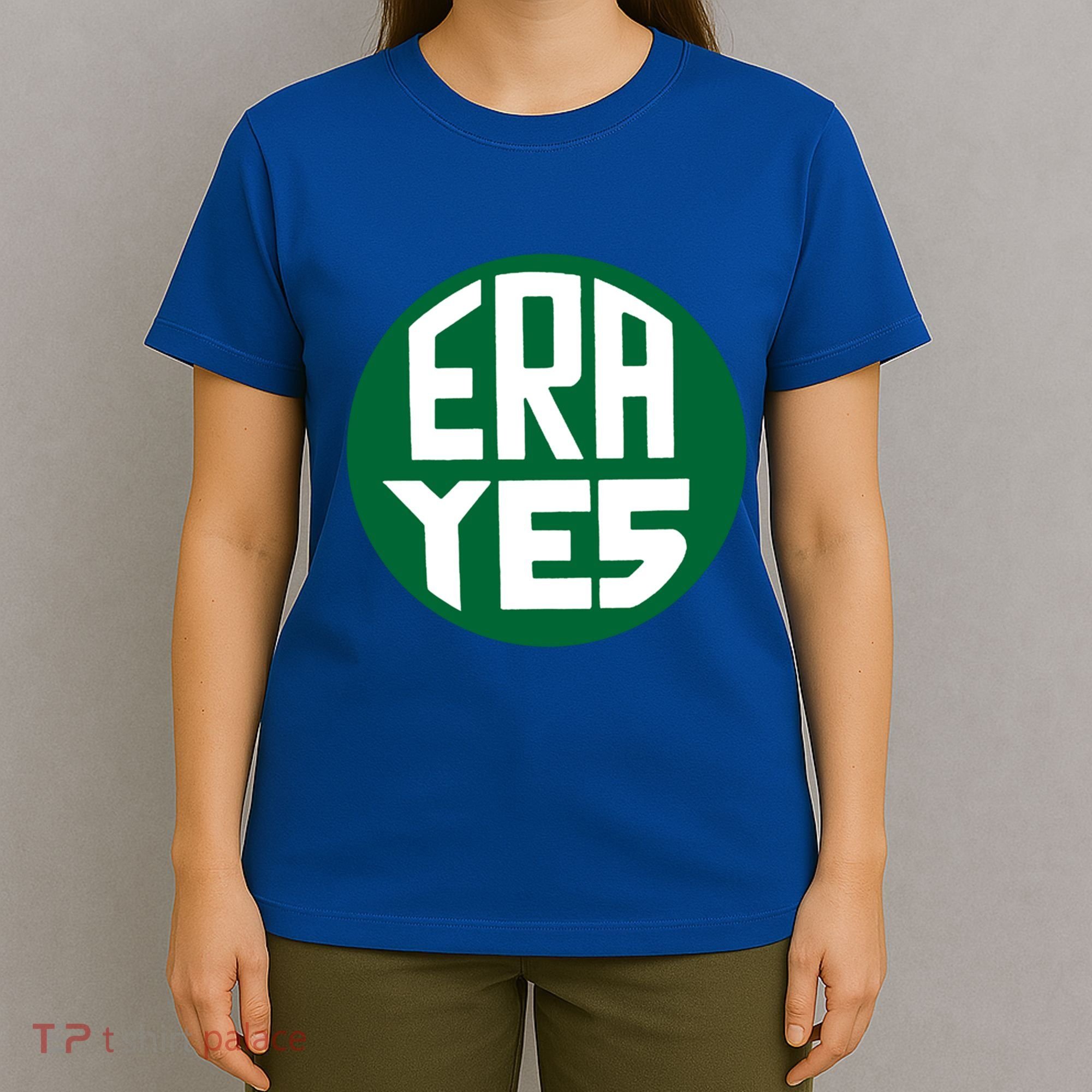 Era Yes Equal Rights Adt Gift Vintage Feminist Gift T-Shirt