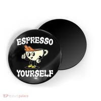 Espresso Yourself Funny Coffee Lover Magnet thumb 0