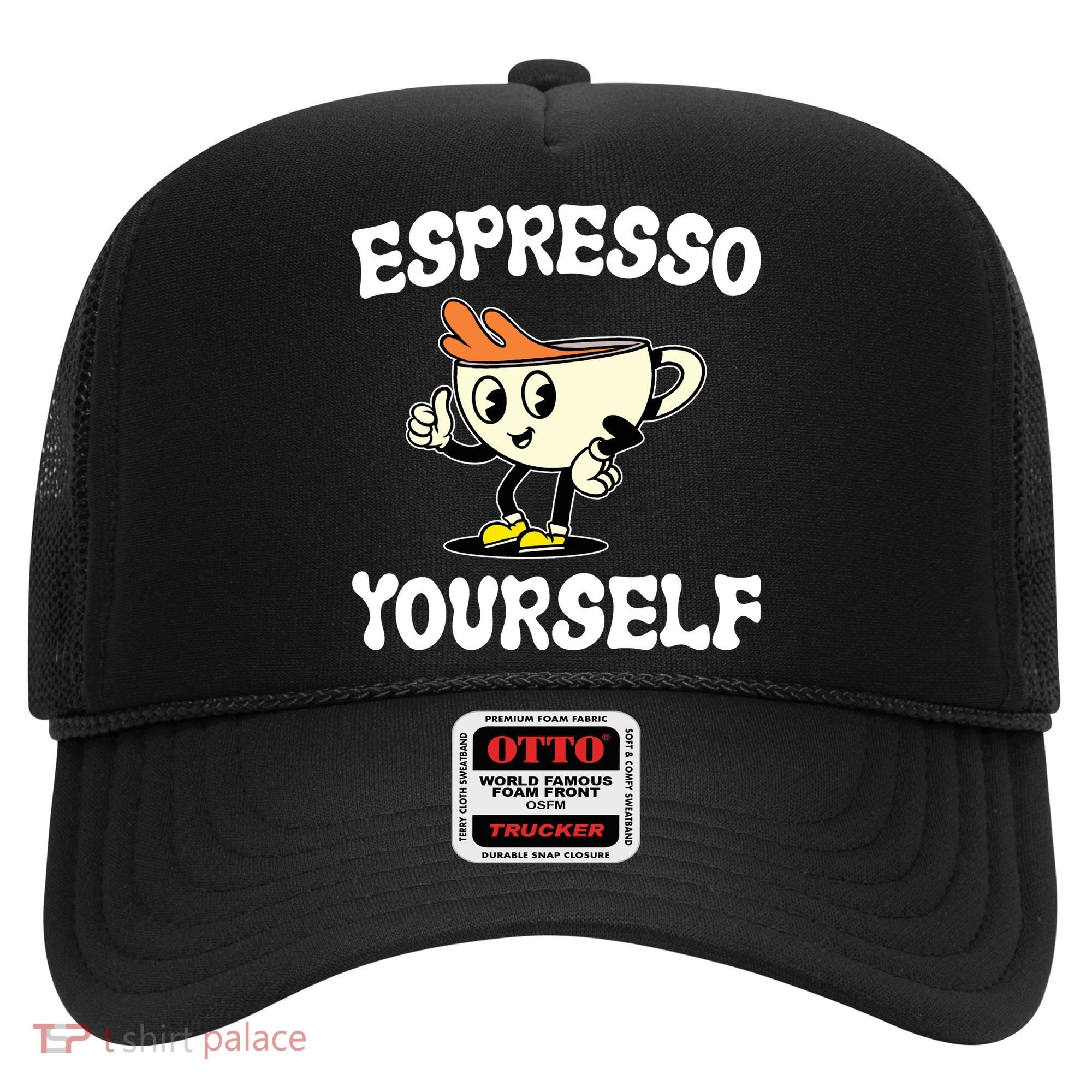 Espresso Yourself Funny Coffee Lover Hat