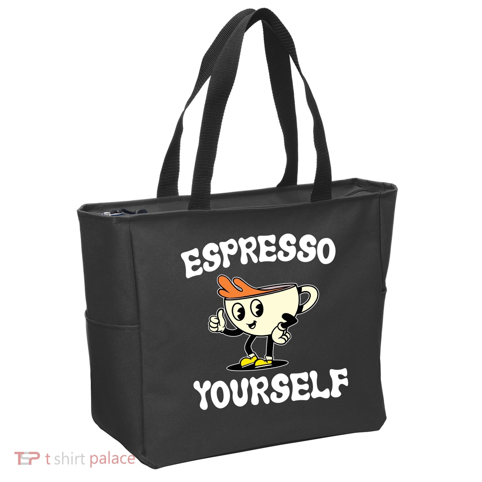 Espresso Yourself Funny Coffee Lover Tote Bag