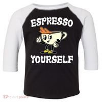 Espresso Yourself Funny Coffee Lover Toddler Fine Jersey T-Shirt thumb 0