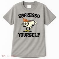 Espresso Yourself Funny Coffee Lover Tall T-Shirt thumb 0