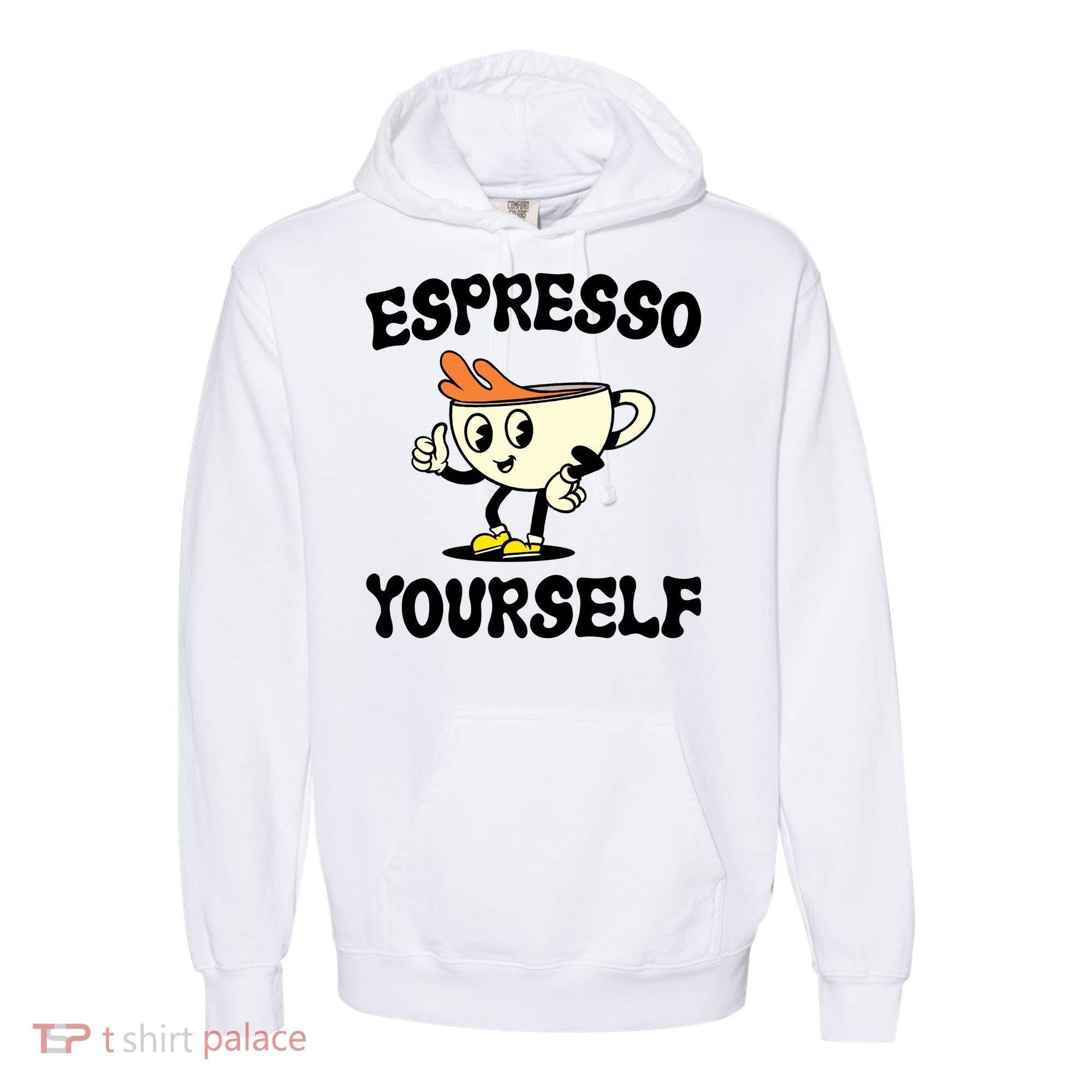 Espresso Yourself Funny Coffee Lover Comfort Colors Garment-Dyed Hooded Sweatshirt