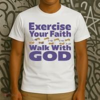 Exercise Your Faith Walk With God Christian T-Shirt thumb 3