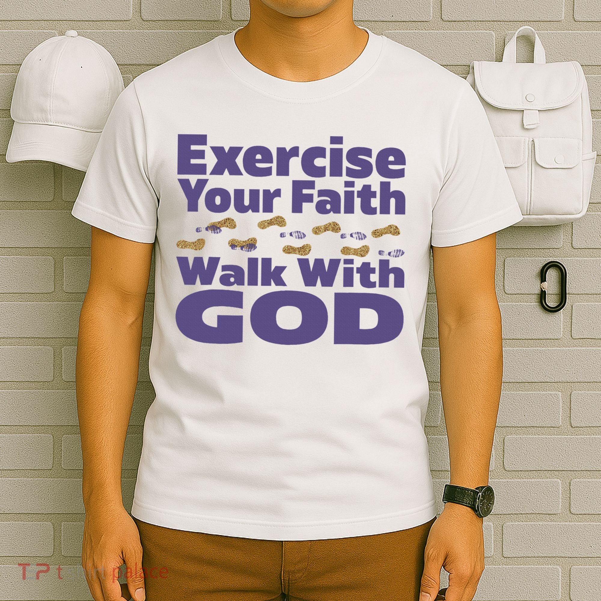 Exercise Your Faith Walk With God Christian T-Shirt