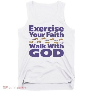 Exercise Your Faith Walk With God Christian Tank Top