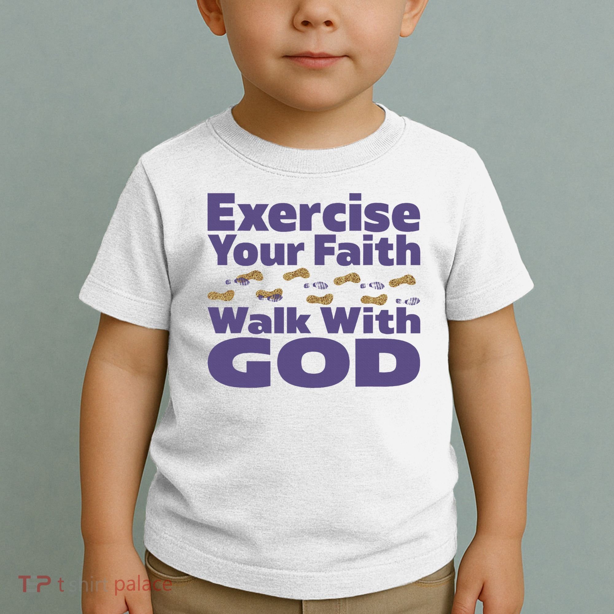 Exercise Your Faith Walk With God Christian Toddler T-Shirt