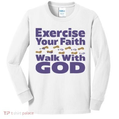 Exercise Your Faith Walk With God Christian Kids Long Sleeve Shirt