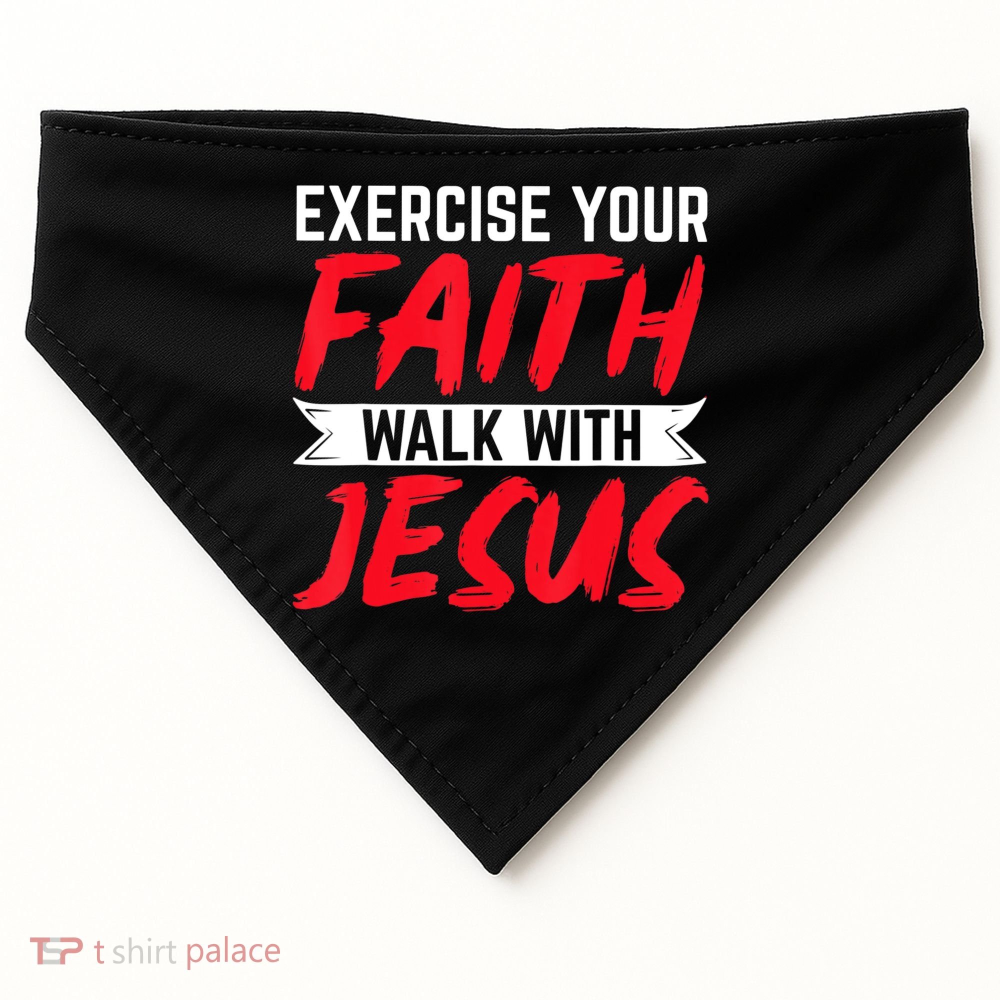 Exercise Your Faith Walk With Jesus Christian Religious USA-Made Doggie Bandana