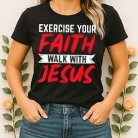 Exercise Your Faith Walk With Jesus Christian Religious Women's T-Shirt thumb 2