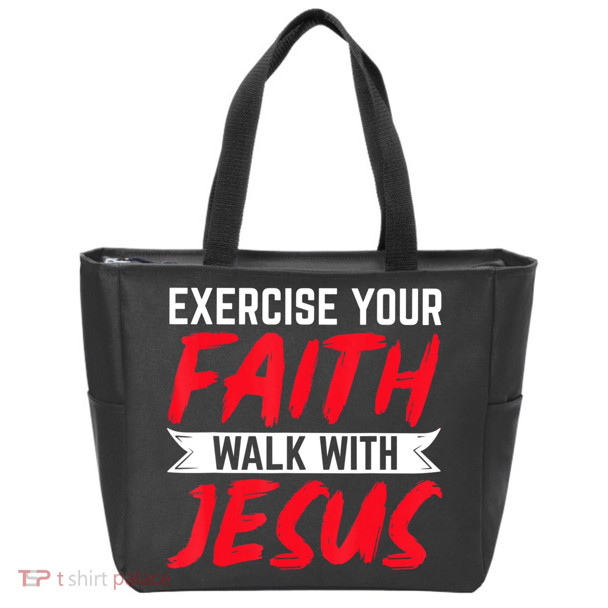 Exercise Your Faith Walk With Jesus Christian Religious Tote Bag