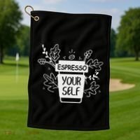 Espresso Yourself Funny Coffee Caffeine Lover Barista Golf Towel thumb 1