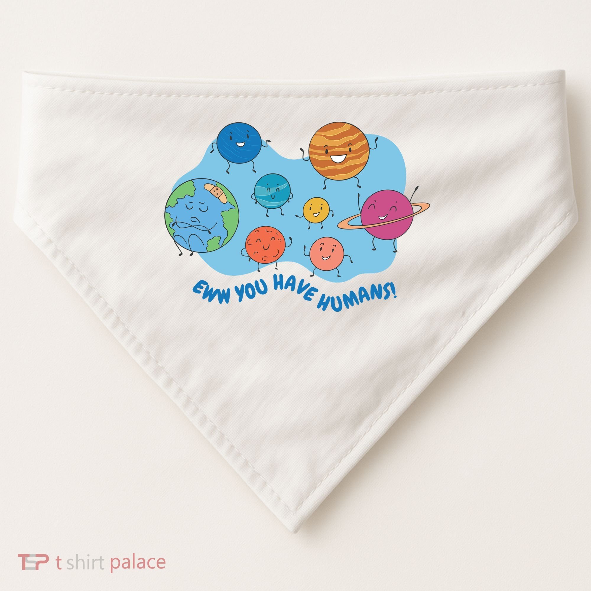 Ew You Have Humans Funny Earth Planet USA-Made Doggie Bandana