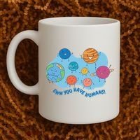 Ew You Have Humans Funny Earth Planet Coffee Mug thumb 2
