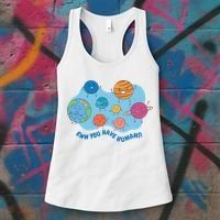 Ew You Have Humans Funny Earth Planet Women's Tank Top thumb 3