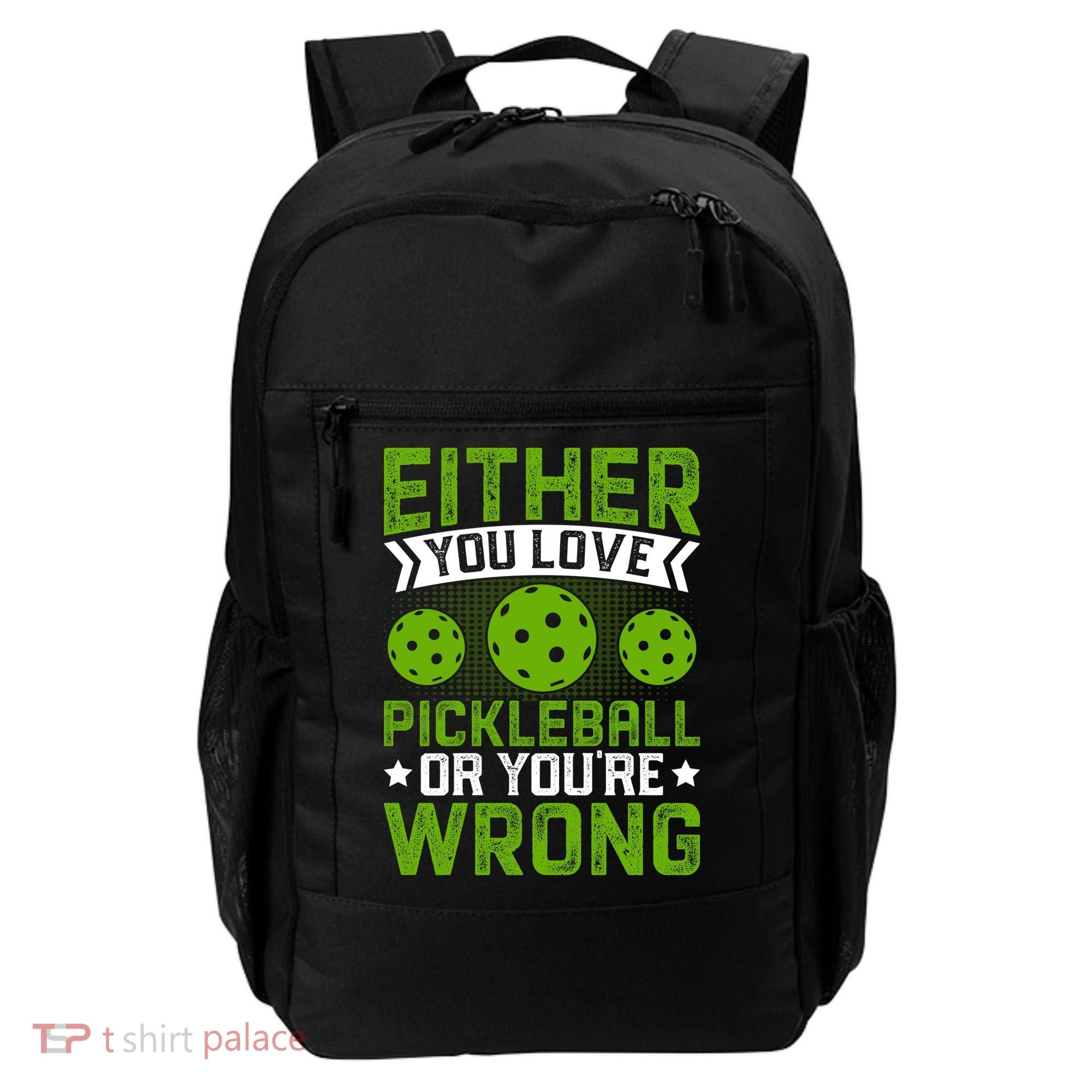 Either You Love Pickleball Gift For Pickleball Player Backpack