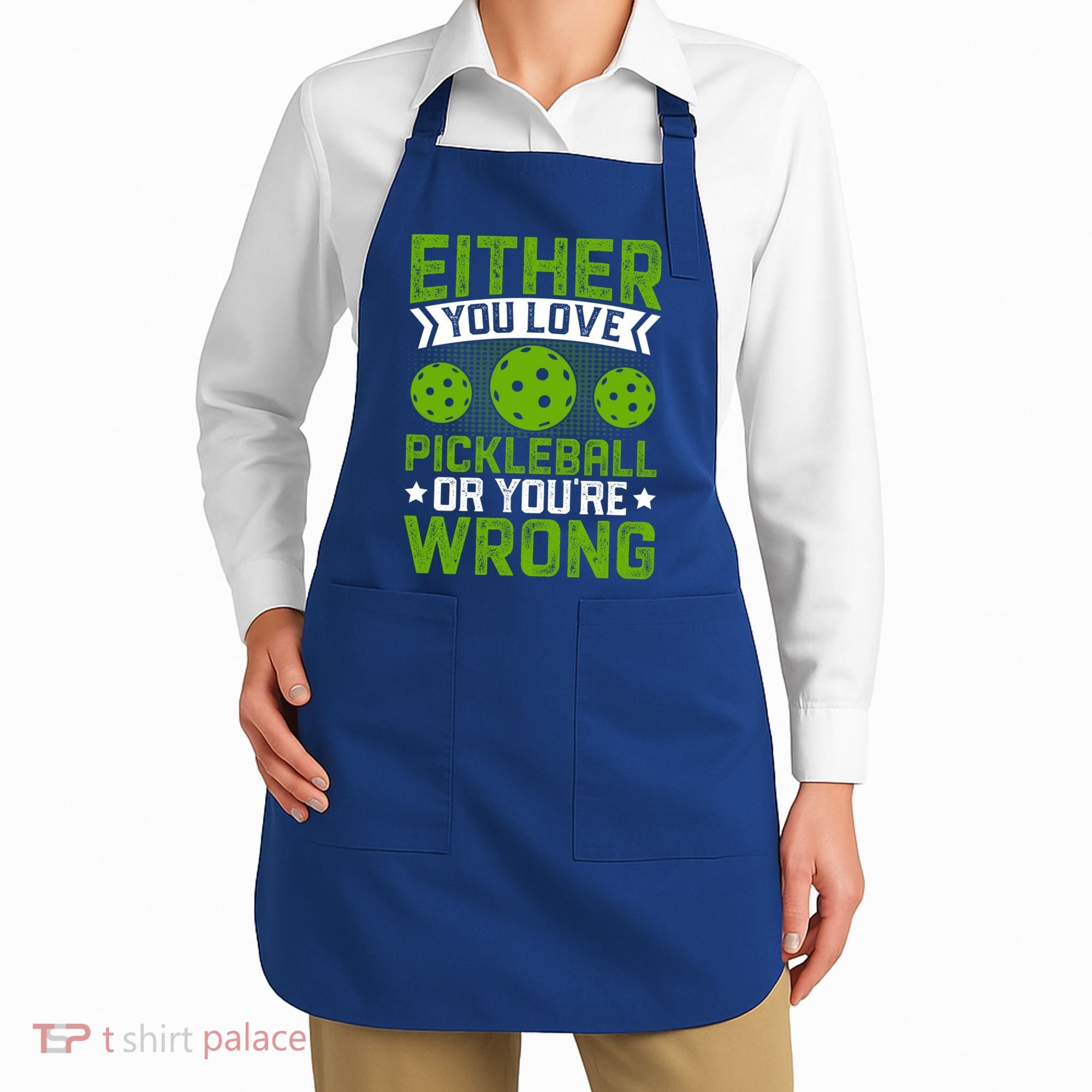 Either You Love Pickleball Gift For Pickleball Player Apron