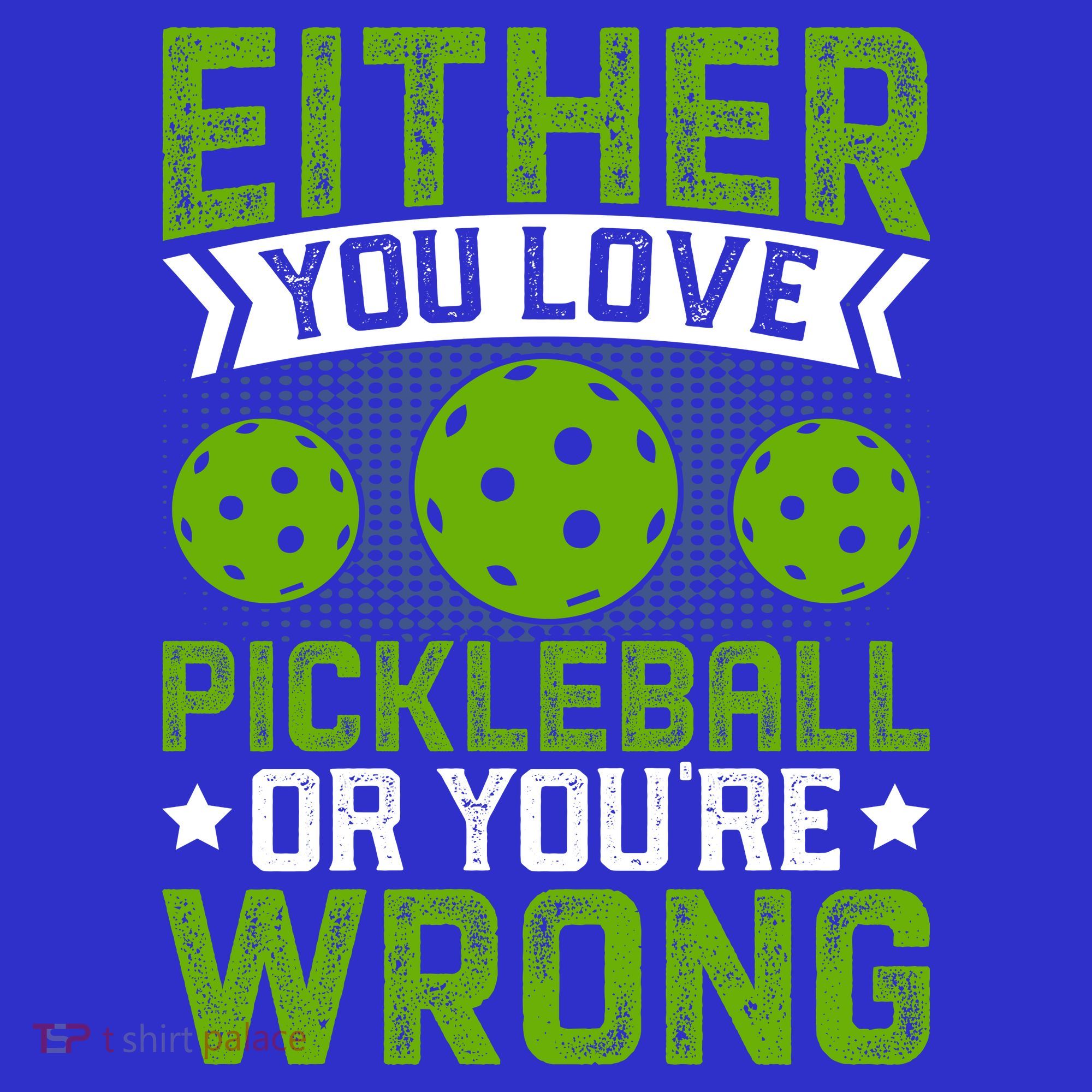 Either You Love Pickleball Gift For Pickleball Player T-Shirt