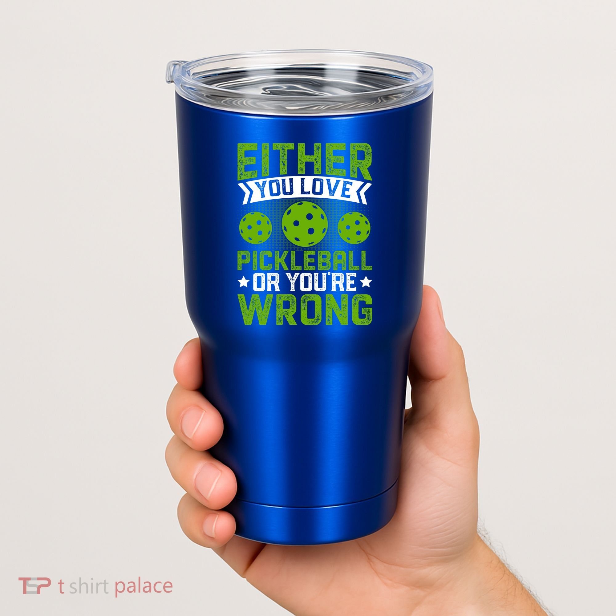Either You Love Pickleball Gift For Pickleball Player Tumbler