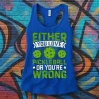 Either You Love Pickleball Gift For Pickleball Player Women's Tank Top thumb 3
