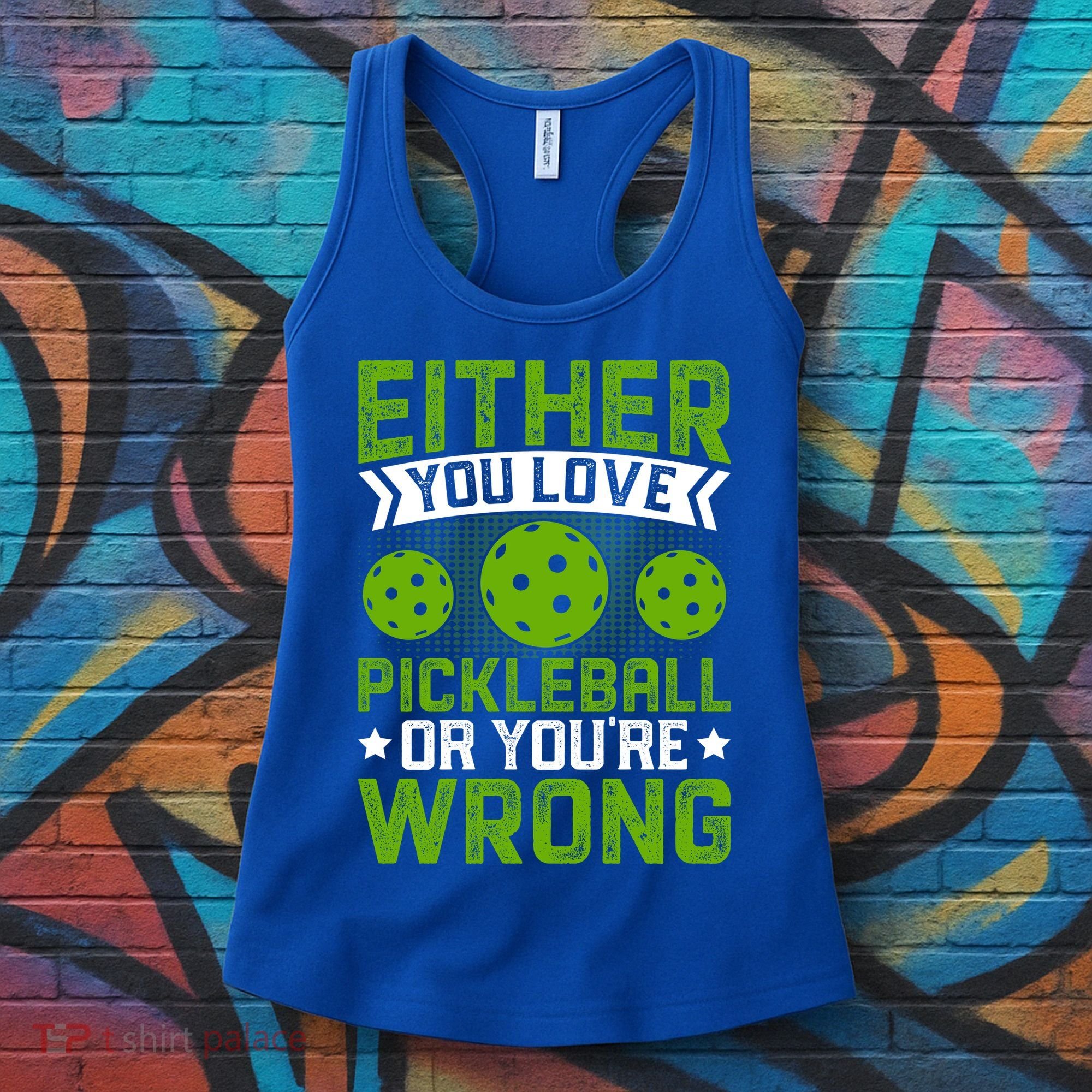 Either You Love Pickleball Gift For Pickleball Player Women's Tank Top
